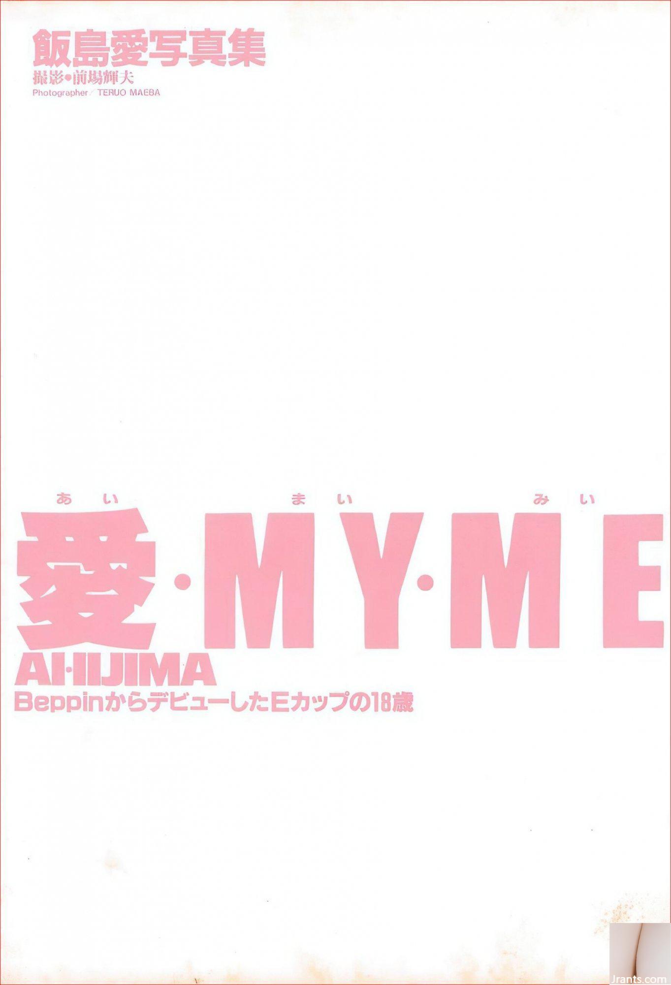 Ai Iijima (Ảnh) “爱.MY.ME” (Nhà xuất bản Eichi) (78P) - Ảnh 3