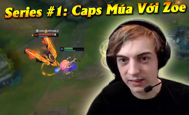 [Video] Series LMHT đỉnh cao, hài hước #1: Doublelift thoát chết ngoạn mục, Caps ảo diệu với Zoe - Ảnh 1.