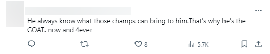 "Anh ấy luôn biết các tướng này có thể mang lại điều gì cho mình. Đó là lý do tại sao anh ấy sẽ mãi là GOAT"