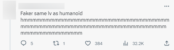 "Faker mà ngang kèo với Humanoid ấy à?"