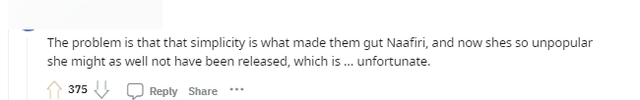 "Nhưng vấn đề là sự đơn giản ấy lại làm hại Naafiri, và bây giờ vị tướng này trở nên kém thông dụng và có thể sẽ không được ra mắt (trong đấu trường chuyên nghiệp) trong tương lai"