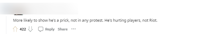 "Giống như anh ta đang cho thấy mình là một kẻ phá hoại hơn, việc anh ta làm là tổn thương người chơi chứ không phải Riot"