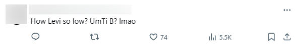 "Sao Levi thấp vậy? Còn UmTi hạng B? Lmao"