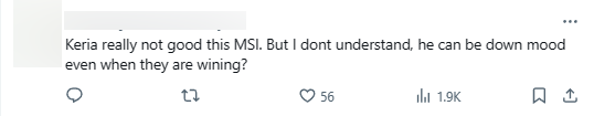 "Keria không tốt ở cả MSI này. Nhưng tôi cũng không hiểu. Cậu ấy có thể xuống tinh thần ngay cả khi đội đang thắng luôn hả?"