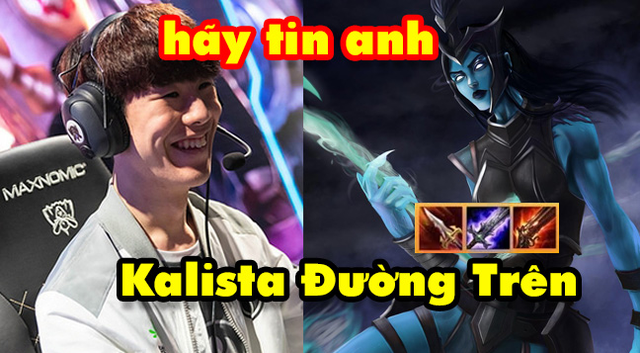 Đừng đổ thừa The Shy, chúng ta đang mắc hàng loạt sai lầm khi sử dụng Kalista đường trên! - Ảnh 8.