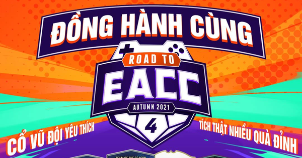 Đồng hành cùng ROAD TO EACC: Nhận quà, đua top cực dễ dàng cùng đội tuyển yêu thích
