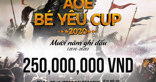 Thông báo về AoE Bé Yêu Cup 2020 – Ego và quyết tâm duy trì giải đấu có truyền thống bậc nhất cộng đồng AoE Việt Nam